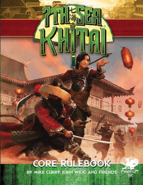 7th Sea: Khitai 7th Sea: Khitai