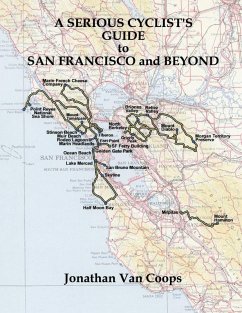 A Serious Cyclists Guide to San Francisco and Beyond - Coops, Jonathan van