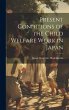 Present Conditions of the Child Welfare... - Bild 1