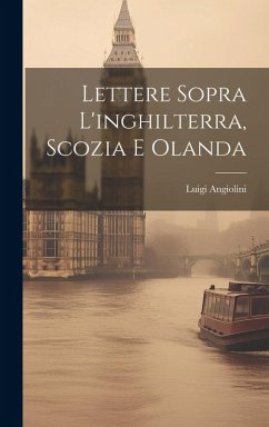 Cover Lettere Sopra L'inghilterra, Scozia E Olanda