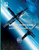 Space Stations and Other Exploration Tech Space Stations and Other Exploration Tech
