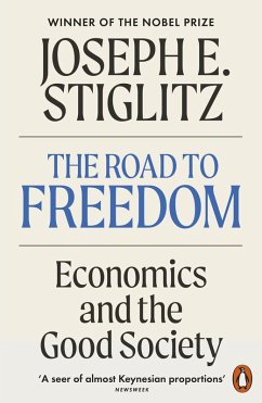 The Road to Freedom - Stiglitz, Joseph E.