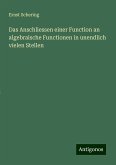 Das Anschliessen einer Function an algebraische Functionen in unendlich vielen Stellen