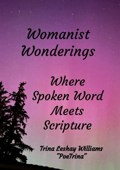 Womanist Wonderings - Williams, Trina Leshay