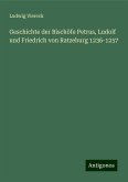 Geschichte der Bischöfe Petrus, Ludolf und Friedrich von Ratzeburg 1236-1257