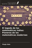 El legado de los matemáticos indios: Pioneros de las matemáticas modernas