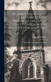 A Charge Delivered to the Clergy of the Diocese of Chester: At the Visitation in June and September, MDCCCXLI: Talbot Collection of British Pamphlets