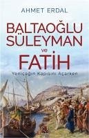 Baltaoglu Süleyman Ve Fatih - Erdal, Ahmet