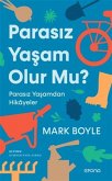Parasiz Yasam Olur Mu