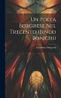 Un Poeta Borghese Nel Trecento (Bindo... - Bild 1