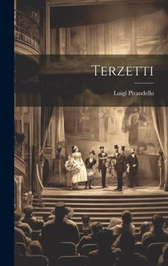 Terzetti - Pirandello, Luigi