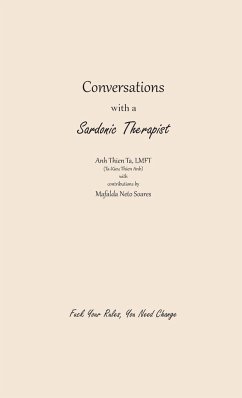 Conversations with a Sardonic Therapist - Ta, Anh Thien