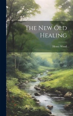Cover The New Old Healing