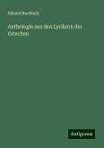 Anthologie aus den Lyrikern der Griechen