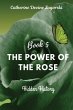 The Power of the Rose - Bild 1