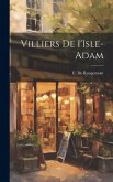 Villiers de I'Isle-Adam Villiers de I'Isle-Adam