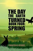 The Day The Earth Turned Book 4 The Day The Earth Turned Book 4