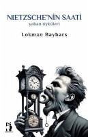 Nietzschenin Saati - Baybars, Lokman