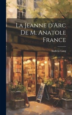 Cover La Jeanne d'Arc de M. Anatole France