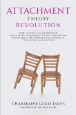 Attachment Theory Revolution Attachment Theory Revolution