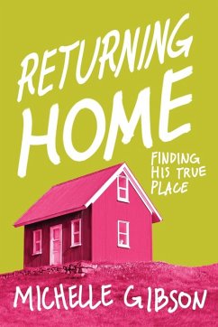 Returning Home - Gibson, Michelle