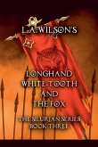 Longhand, White-tooth, and the Fox