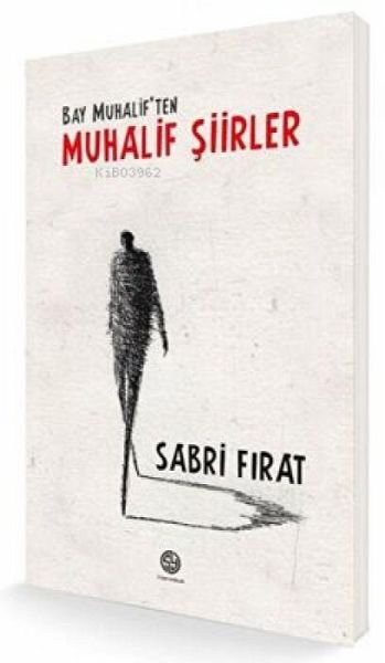 Bay Muhaliften Muhalif Siirler Ciltli