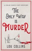 The Only Way is Murder The Only Way is Murder