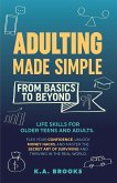 ADULTING MADE SIMPLE - FROM BASICS TO BEYOND