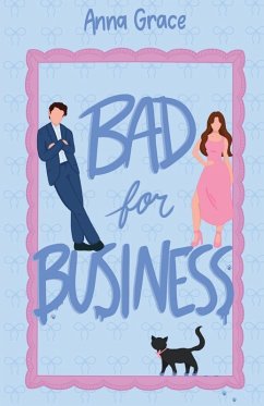 Bad for Business - Grace, Anna Bad for Business - Grace, Anna