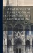 A Catalogue of Plans and Views of New... - Bild 1