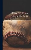 How to Play Second Base