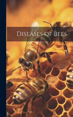 Diseases of Bees - Anonymous