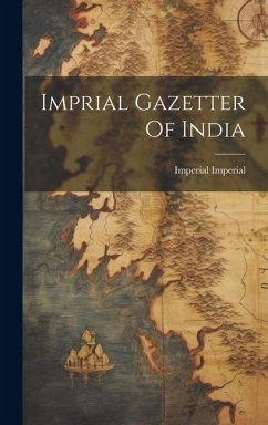 Imprial Gazetter Of India - Imperial, Imperial