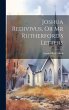 Joshua Redivivus, Or Mr Rutherford's... - Bild 1
