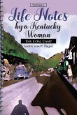Life Notes by a Kentucky Woman Life Notes by a Kentucky Woman