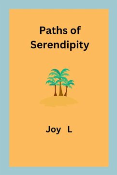 Paths of Serendipity - L, Joy