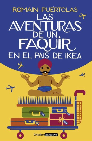 Las aventuras de un faquir en el país de Ikea Las aventuras de un faquir en el país de Ikea