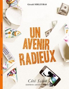 Un avenir radieux - Sibleyras, Gérald