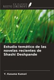 Estudio temático de las novelas recientes de Shashi Deshpande