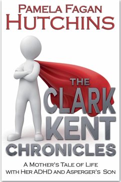 The Clark Kent Chronicles - Hutchins, Pf
