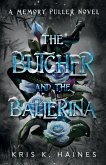 The Butcher and the Ballerina The Butcher and the Ballerina