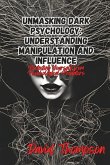 Unmasking Dark Psychology Unmasking Dark Psychology