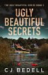 Ugly Beautiful Secrets - Bild 1
