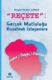 Recete 1 - Gercek Mutlulugu Hissetmek Isteyenlere Recete 1 - Gercek Mutlulugu Hissetmek Isteyenlere