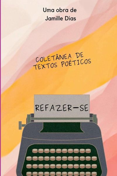 Coletânea De Textos Poéticos Coletânea De Textos Poéticos