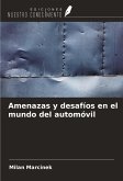 Amenazas y desafíos en el mundo del automóvil