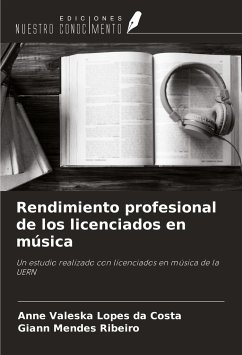 Rendimiento profesional de los licenciados en música - Costa, Anne Valeska Lopes Da; Ribeiro, Giann Mendes