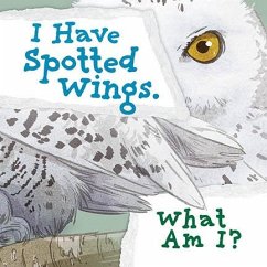 Cover I Have Spotted Wings. What Am I?