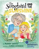 The Songbird and the Sunshine The Songbird and the Sunshine